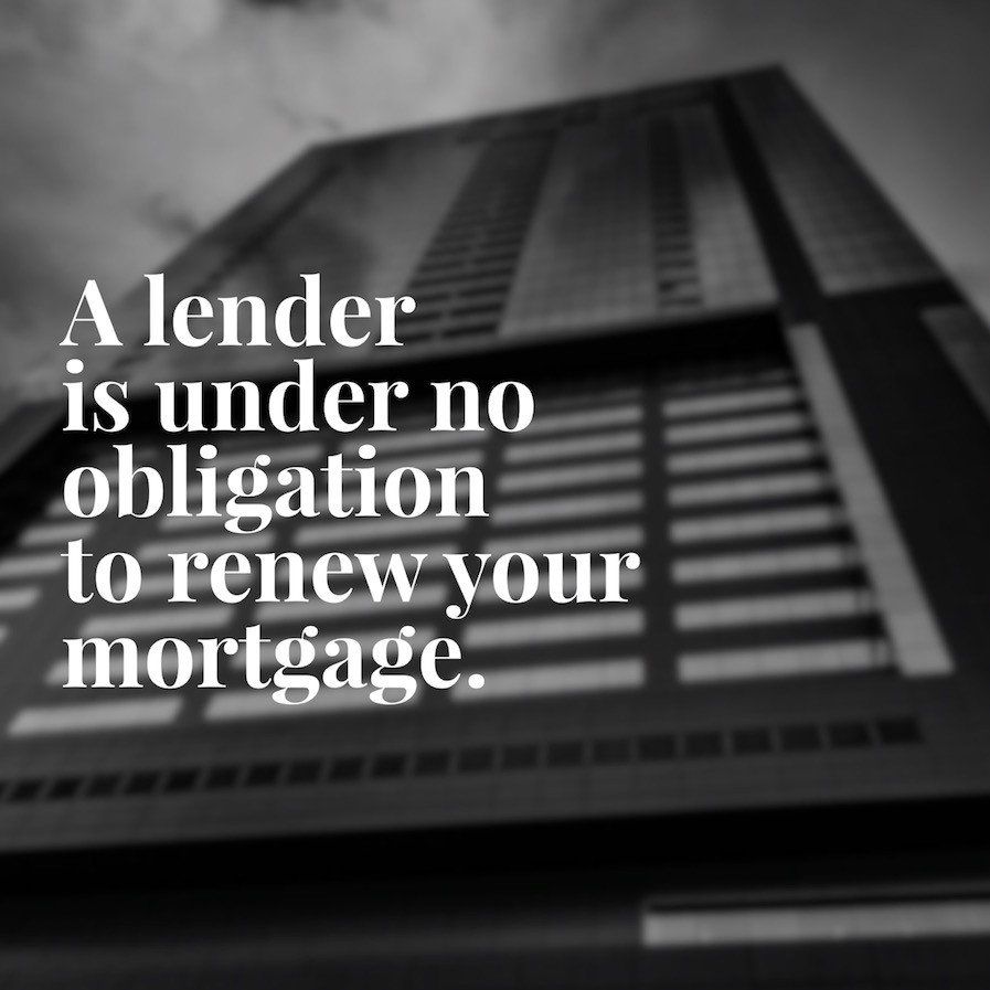 Black-and-white ad with skyscraper and text: “A lender is under no obligation to renew your mortgage.”